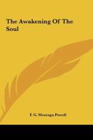 The Awakening Of The Soul 1425321852 Book Cover
