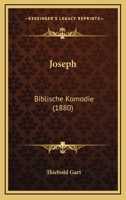 Joseph: Biblische Kom�die 1165415135 Book Cover