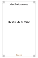 Destin de femme (French Edition) 2414267259 Book Cover