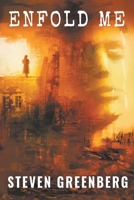 Enfold Me 1622532260 Book Cover