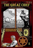 Deputy Marshal Ted: The Great Chief 1983168319 Book Cover