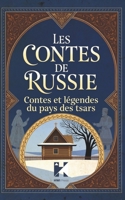 Les Contes de Russie: Contes et légendes du pays des Tsars (French Edition) B0GHNKJLLX Book Cover