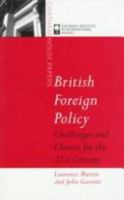 British Foreign Policy: Challenges and Choices for the Twenty-First Century (Chatham House Papers) 1855674696 Book Cover