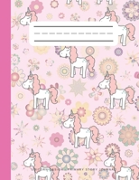 Unicorn Design - Primary Story Journal: Grades K-2 Composition Handwriting School Exercise Book: Dotted Midline and Picture Space: 100 Story Pages: Great gift present for storymakers 1086455770 Book Cover