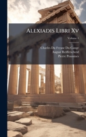 Alexiadis Libri Xv (Ancient Greek Edition) 1023820080 Book Cover