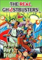 The Real Ghostbusters: A Hard Day's Fright 1845761405 Book Cover