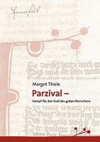 Parzival: Kampf für den Gral des guten Herrschens 3833481617 Book Cover