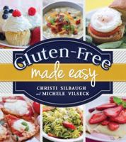 Gluten-Free Made Easy: Gluten Free Recipes 1462114083 Book Cover