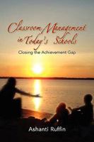 Classroom Management in Today's Schools 1441530851 Book Cover