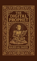 The Digital Prophet B0FM2713B8 Book Cover