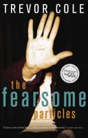 The Fearsome Particles 0771022603 Book Cover