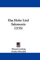 Das Hohe Lied Salomonis (1735) 1104640414 Book Cover