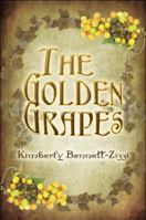 The Golden Grapes 1607036347 Book Cover