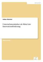 Unternehmenskultur ALS Mittel Der Innovationsforderung 3838629779 Book Cover