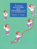 Juegos escolares que desarrollan la conducta 9688602523 Book Cover