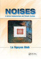 Noises in Optical Communications and Photonic Systems 0367870290 Book Cover