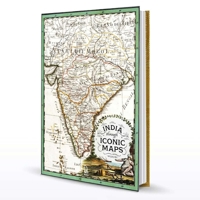 India Through Iconic Maps 9392130864 Book Cover