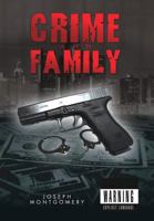 Crime and Family 1465309276 Book Cover