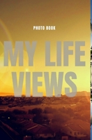 My life Views 0464219639 Book Cover