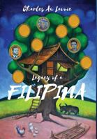 Legacy of a Filipina 1773028197 Book Cover