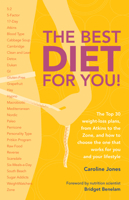 The Best Diet for You!: The Top 30 Weight-Loss Plans, from Atkins to the Zone, and How to Choose the One That Works for You and Your Lifestyle 1780974485 Book Cover