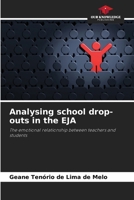 Analysing school drop-outs in the EJA 6208544653 Book Cover