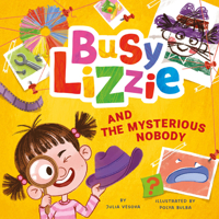 Busy Lizzie and Mysterious Nobody (Clever Storytime) B0H13QW162 Book Cover