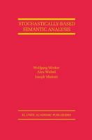 Stochastically-Based Semantic Analysis 0792385713 Book Cover