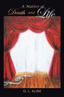 A Matter of Death and Life 1504380444 Book Cover