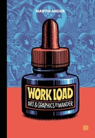 Workload: Art & Graphics by Mander 9189944178 Book Cover