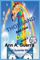 The THOUSAND and One DAYS: Book 2: Short Juvenile Stories 1097187462 Book Cover