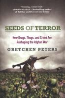 Seeds of Terror: How Heroin Is Bankrolling the Taliban and al Qaeda
