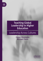 Teaching Global Leadership in Higher Education: Leadership Across Cultures 3031663829 Book Cover