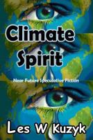Climate Spirit 1540538052 Book Cover