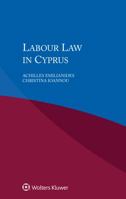 Labour Law in Cyprus 9041186603 Book Cover