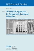 The Market Approach to Comparable Company Valuation 3790817228 Book Cover