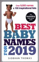 Best Baby Names for 2019: Over 8,000 names and 100 inspiration lists 1785042033 Book Cover