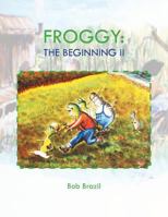 Froggy: The Beginning 2 1479778311 Book Cover