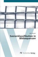 Szenenklassifikation in Bildsequenzen 3639436903 Book Cover