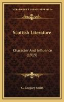Scottish Literature: Character and Influence 1164331574 Book Cover