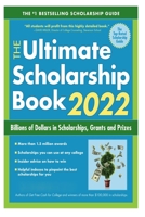The Ultimate Scholarship Book 2022 B09KF5XH5B Book Cover