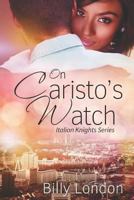 On Caristo's Watch 1090539622 Book Cover