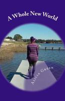 A Whole New World 1523269103 Book Cover