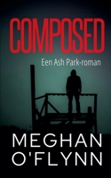 Composed: Een Ash Park-roman (Ash Park (Dutch)) (Dutch Edition) B0FGNQMYSY Book Cover