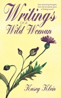 Writings Of A Wild Woman: A Poetry Collection By Kelsea Cole 1735191507 Book Cover