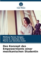 Das Konzept des Empowerments einer mexikanischen Studentin (German Edition) 6207054571 Book Cover