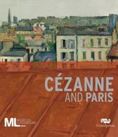 C�zanne and Paris 2711859193 Book Cover