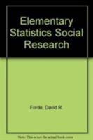 Elementary Statistics Social Research 0205377807 Book Cover