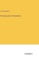 The early years of christianity 3382118351 Book Cover