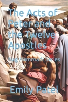 The Acts of Peter and the Twelve Apostles: Nag Hammadi Series B0CCCVQH1R Book Cover